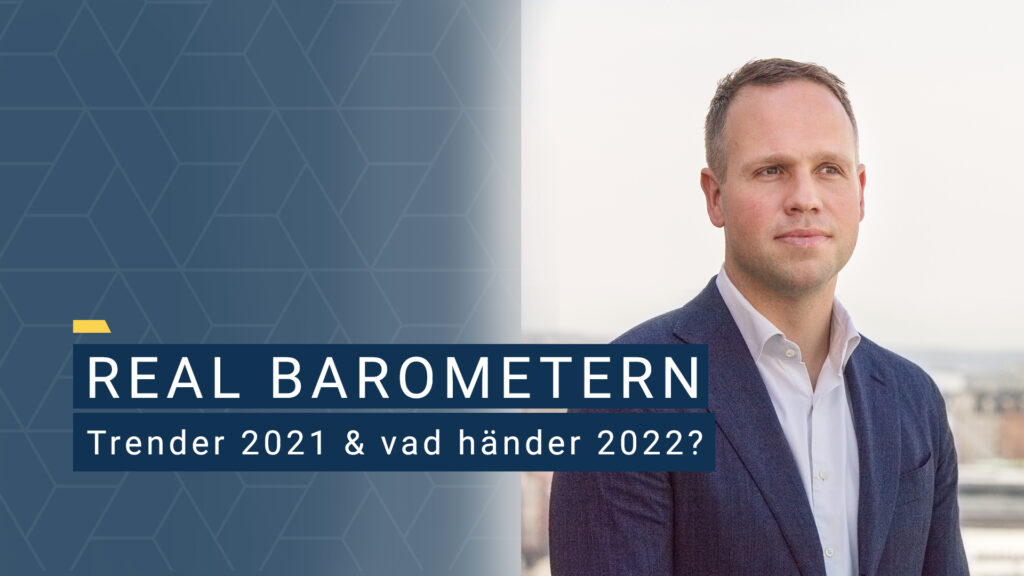Real barometern – trender 2021 och vad händer 2022?