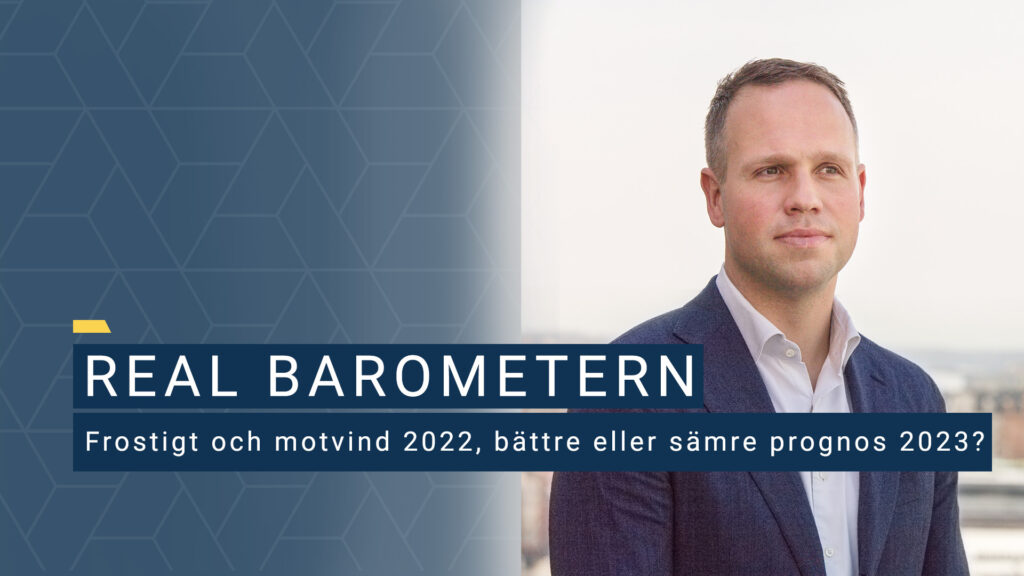 Real barometern – Frostigt och motvind 2022, bättre eller sämre prognos 2023?