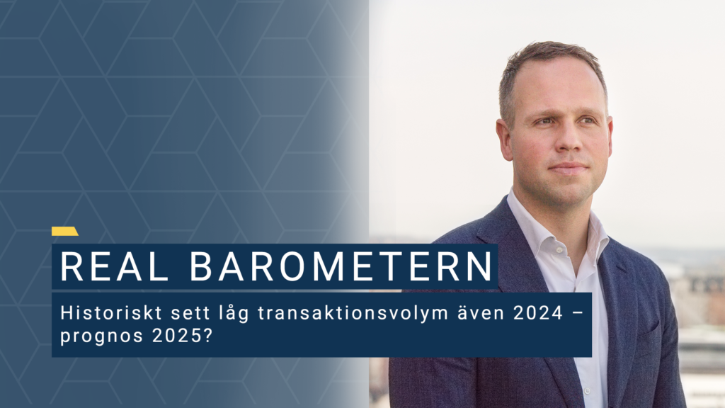 Real barometern – Historiskt sett låg transaktionsvolym även 2024 – prognos 2025?