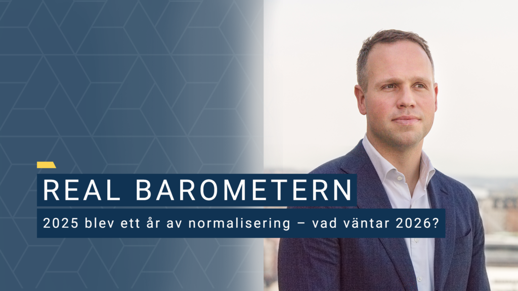 REAL barometern – 2025 blev ett år av normalisering – vad väntar 2026?